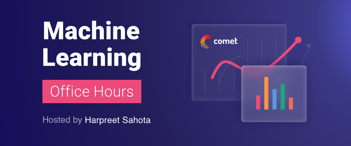 Comet ML Office Hours