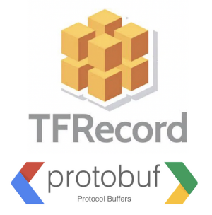 An image of TensorFlow's TFRecord logo and below it, Google's Protobuf logo (protocol buffers)