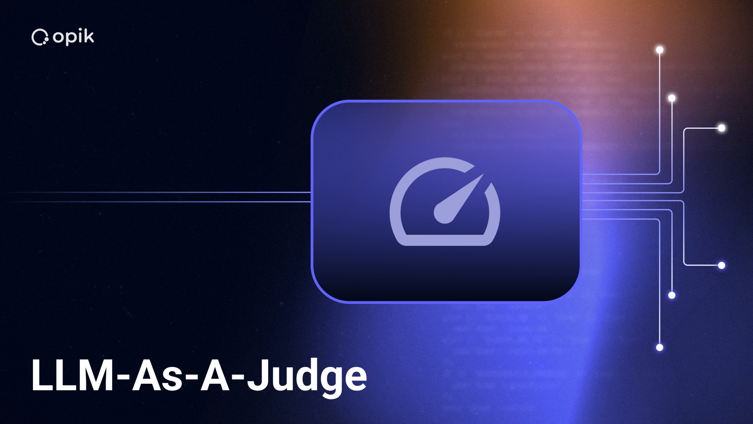 The LLM-as-a-Judge Paradigm: How to Build Reliable, Scalable Evaluation for LLM Apps and Agents