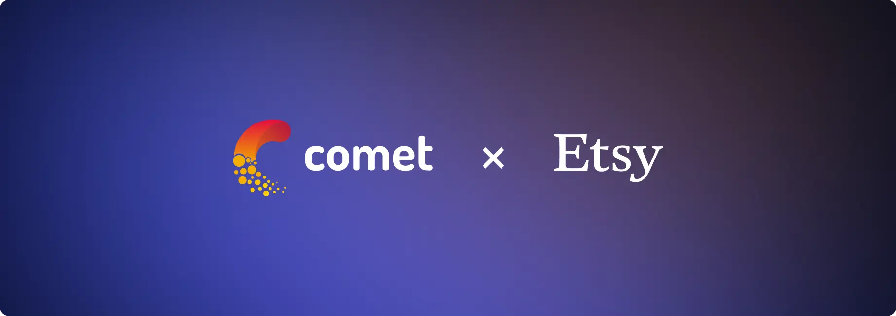 Comet x Etsy