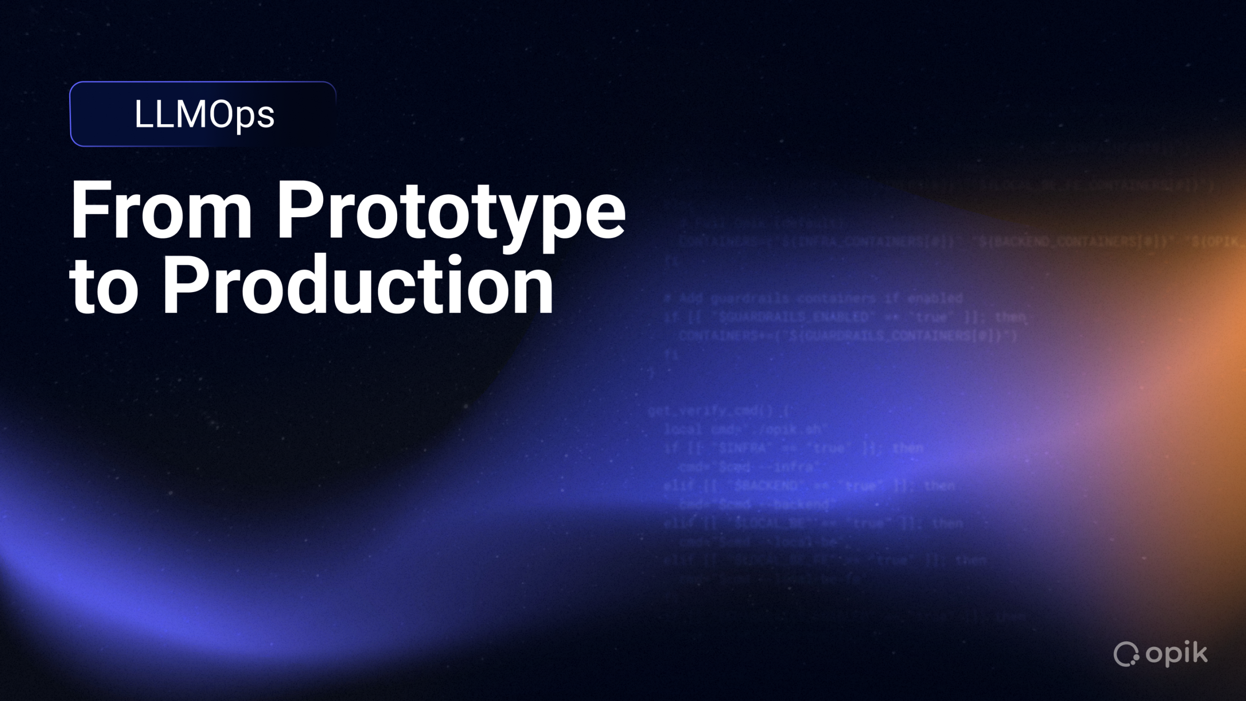 LLMOps: From Prototype to Production